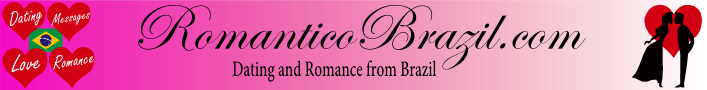 Dating and Romance from Brazil